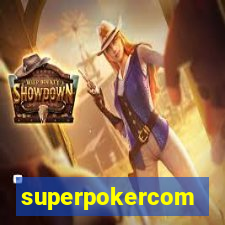 superpokercom