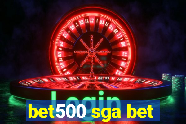 bet500 sga bet