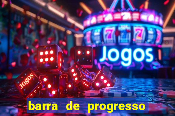 barra de progresso 99 blaze o que significa