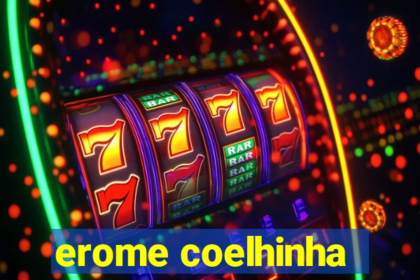 erome coelhinha