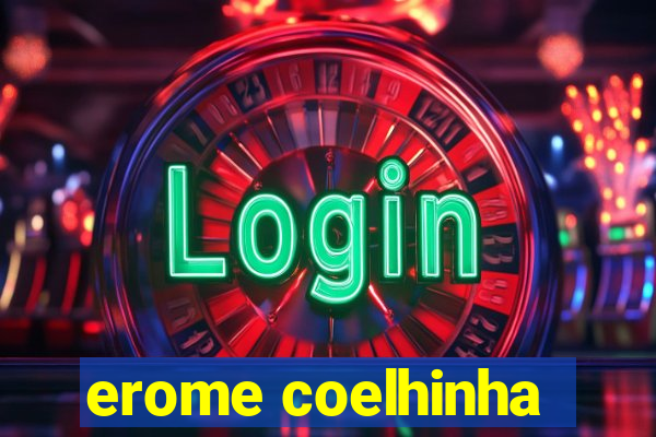 erome coelhinha