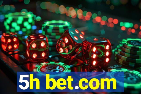 5h bet.com