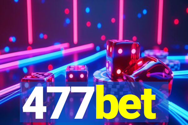 477bet