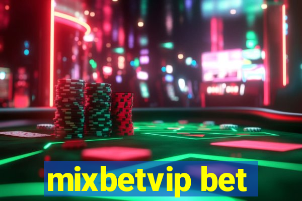 mixbetvip bet