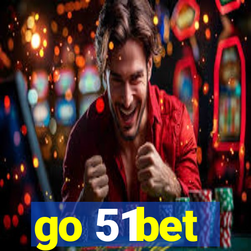 go 51bet