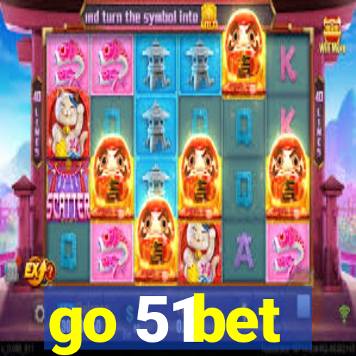 go 51bet