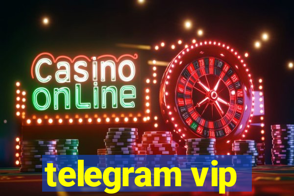 telegram vip