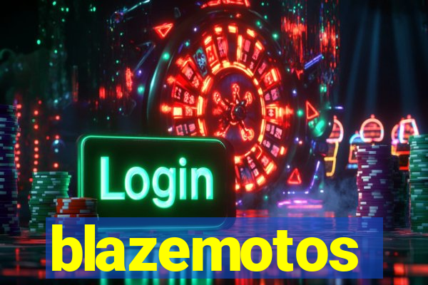 blazemotos