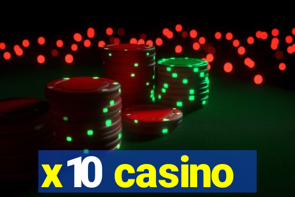 x10 casino