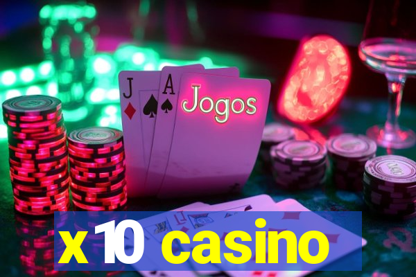 x10 casino