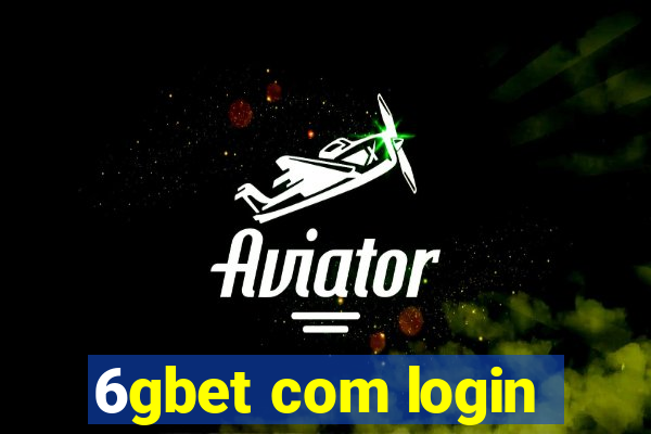 6gbet com login