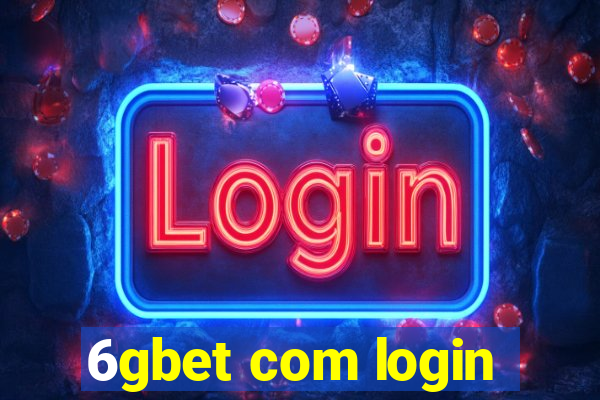 6gbet com login