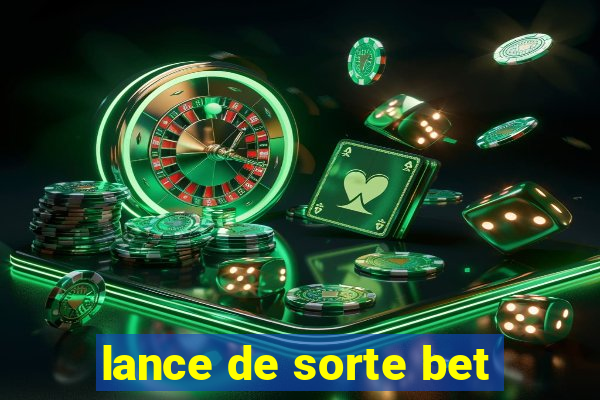 lance de sorte bet