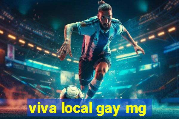 viva local gay mg