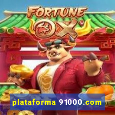 plataforma 91000.com