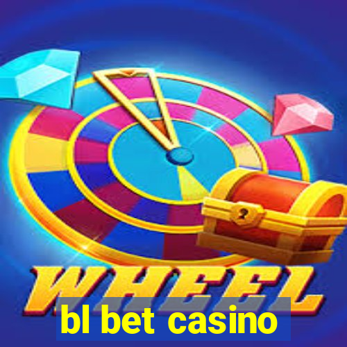 bl bet casino