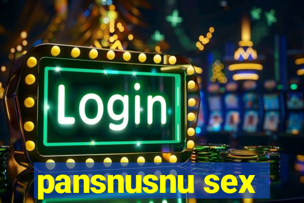 pansnusnu sex