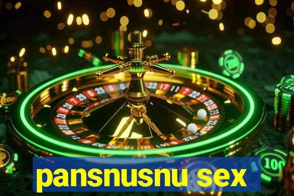 pansnusnu sex