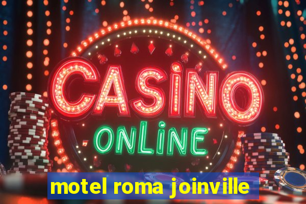 motel roma joinville