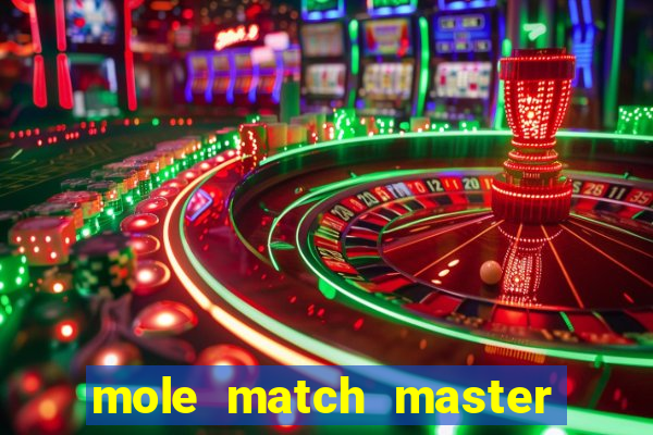 mole match master ganha dinheiro