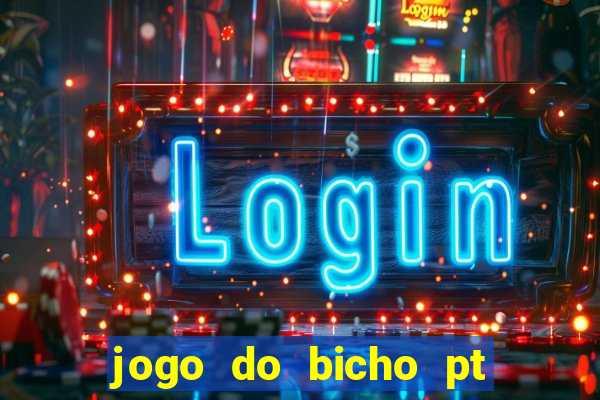 jogo do bicho pt sp 13h