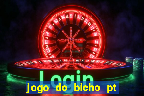 jogo do bicho pt sp 13h