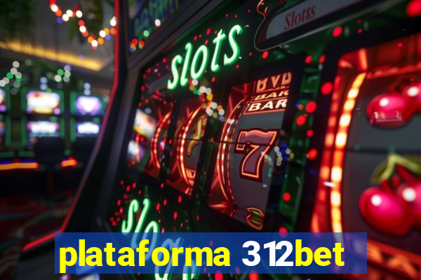 plataforma 312bet