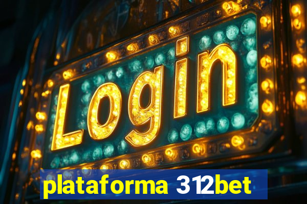 plataforma 312bet