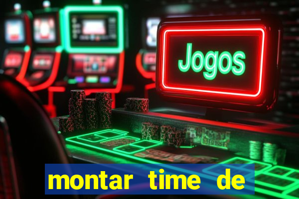 montar time de futebol site