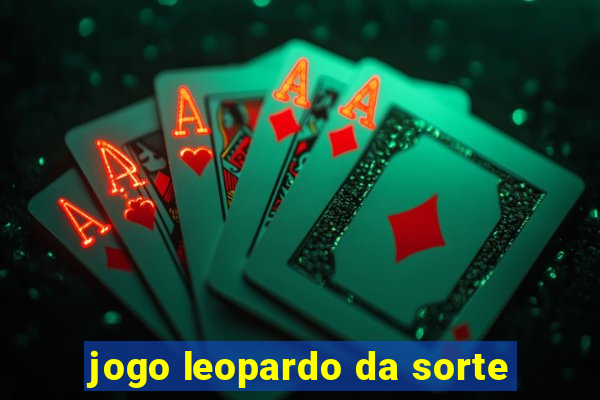 jogo leopardo da sorte