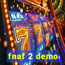 fnaf 2 demo