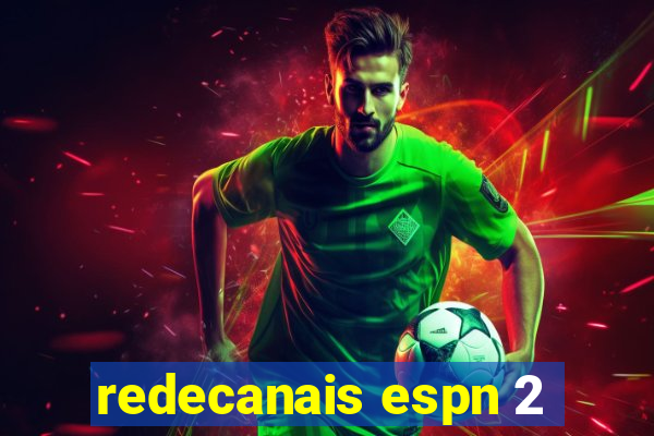 redecanais espn 2