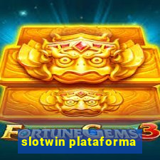 slotwin plataforma