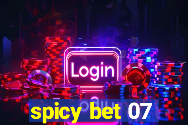 spicy bet 07