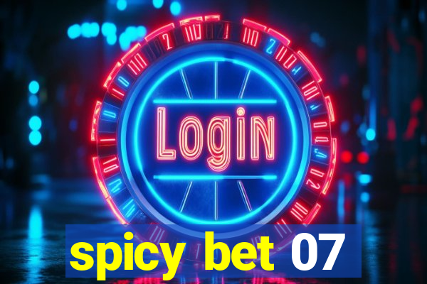 spicy bet 07