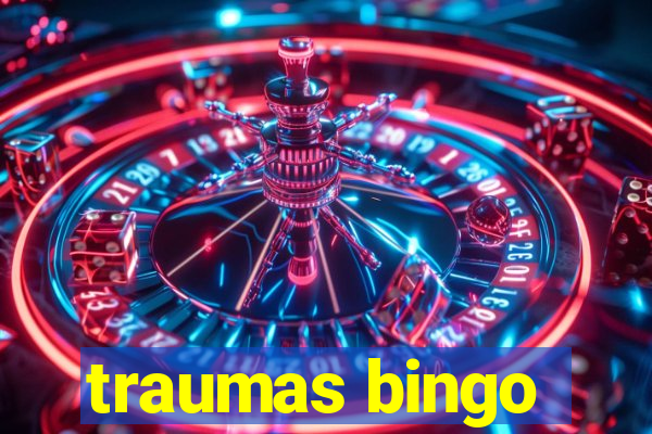 traumas bingo