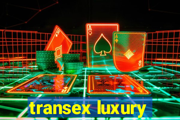 transex luxury