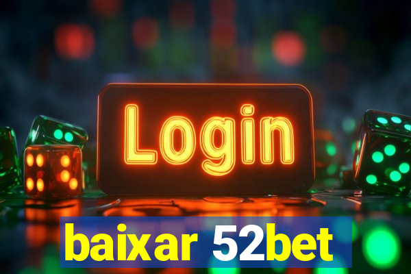 baixar 52bet