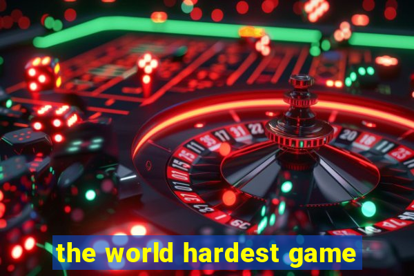 the world hardest game