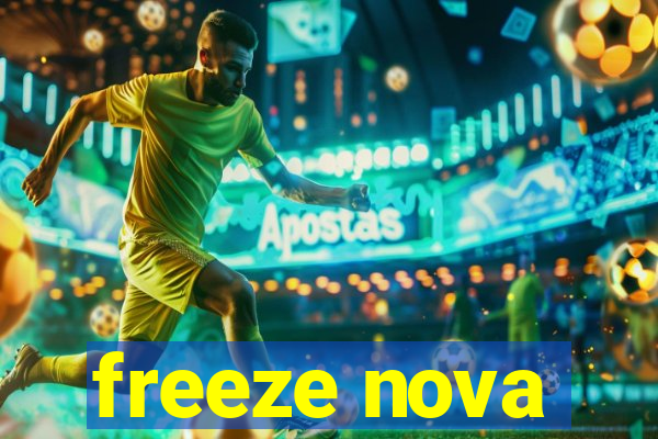 freeze nova