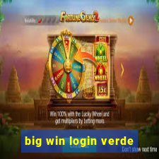 big win login verde