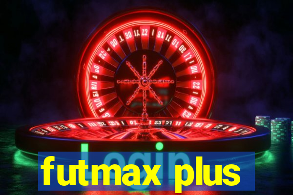 futmax plus