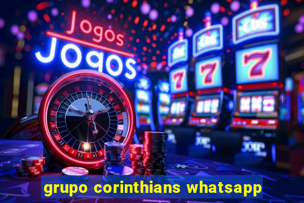 grupo corinthians whatsapp