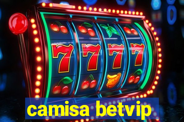 camisa betvip