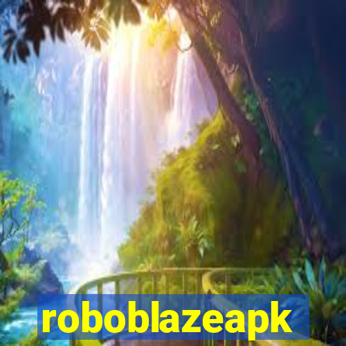 roboblazeapk