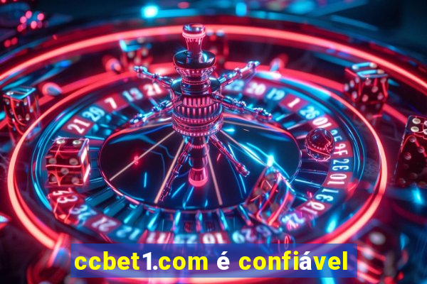 ccbet1.com é confiável