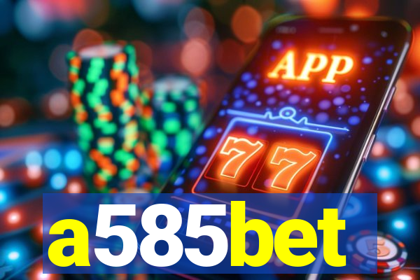 a585bet