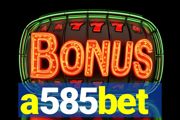 a585bet