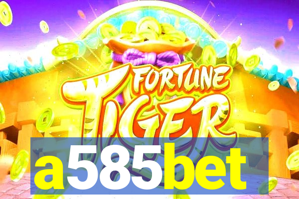 a585bet