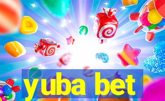 yuba bet